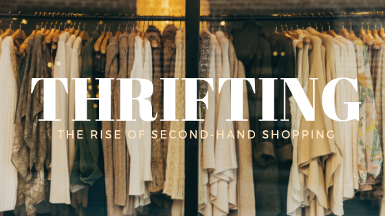 The Rise of Thrift Shopping