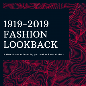 1919-2019 Fashion Lookback