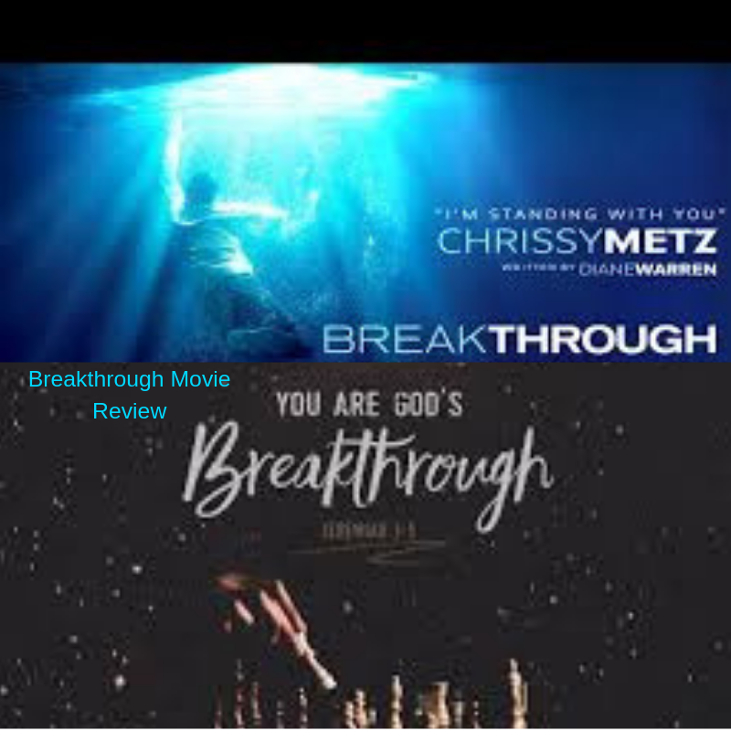 Movie review: Breakthrough